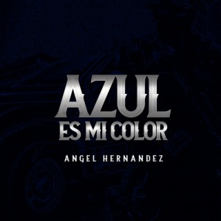 Azul Es Mi Color