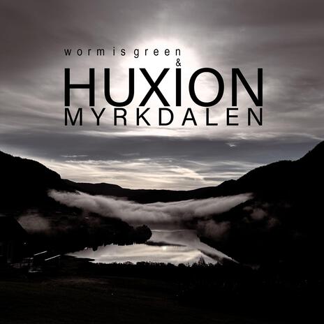 Myrkdalen ft. Huxion | Boomplay Music