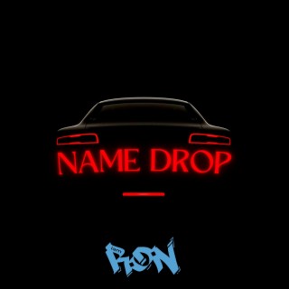 Name Drop | Boomplay Music