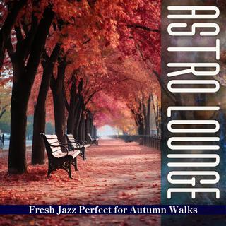 Fresh Jazz Perfect for Autumn Walks