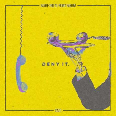 Deny It ft. Theeyo & Penny Harlow | Boomplay Music