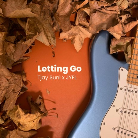 Letting Go ft. JYFL | Boomplay Music