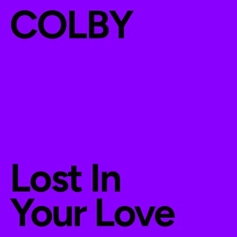 Lost In Your Love (Midnight Disco Mix) | Boomplay Music