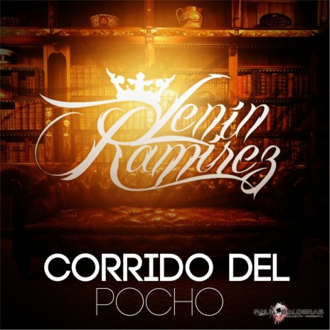 Corrido del Pocho | Boomplay Music