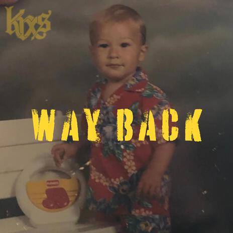 WAY BACK | Boomplay Music