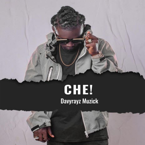 Che! | Boomplay Music
