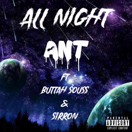 All Night (Radio Edit) ft. Buttah Souss & Sirron | Boomplay Music