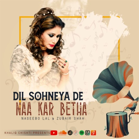 Dil Soneya De Naa Kar Betha | Boomplay Music