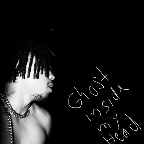 Ghost Inside My Head | Boomplay Music