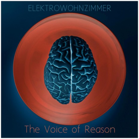 The Voice of Reason | Boomplay Music