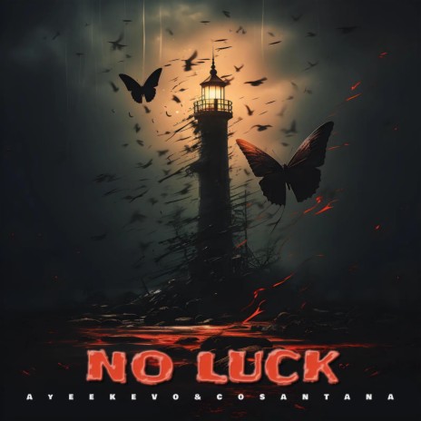 no luck ft. Cosantana