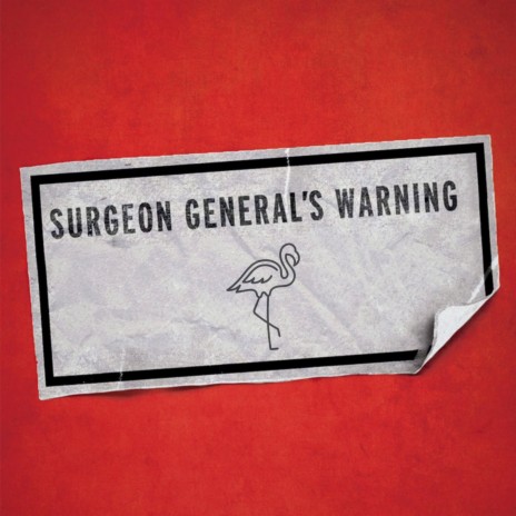 Surgeon General's Warning (Extended Mix) | Boomplay Music