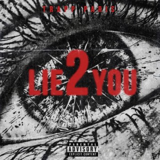 Lie 2 You lyrics | Boomplay Music