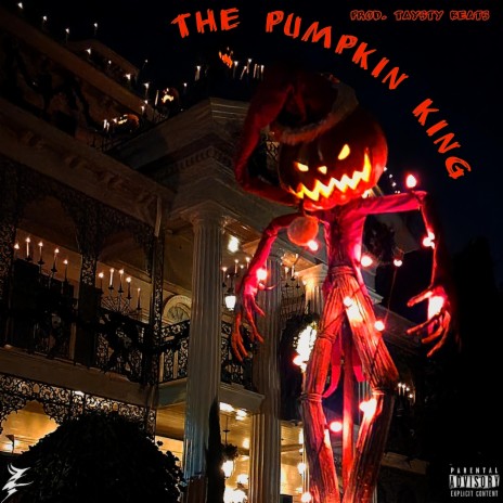 The Pumpkin King ft. Taysty | Boomplay Music