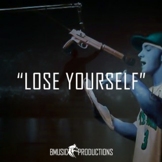 Lose Yourself