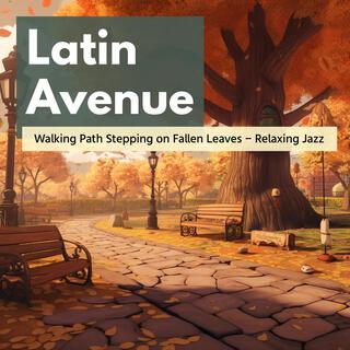 Walking Path Stepping on Fallen Leaves-Relaxing Jazz