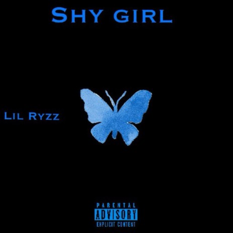 Lil Ryzz Shy girl