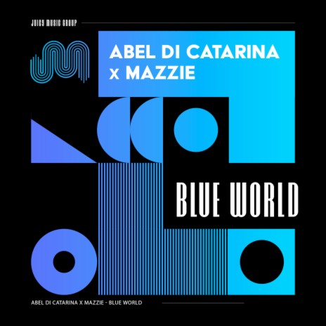 Blue World ft. Mazzie
