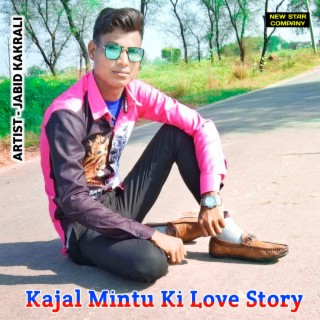 Kajal Mintu Ki Love Story