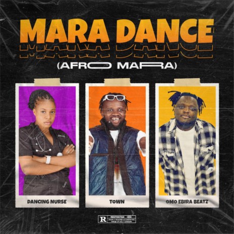 Mara Dance (Afro Mara) ft. Town & Omo Ebira Beatz | Boomplay Music