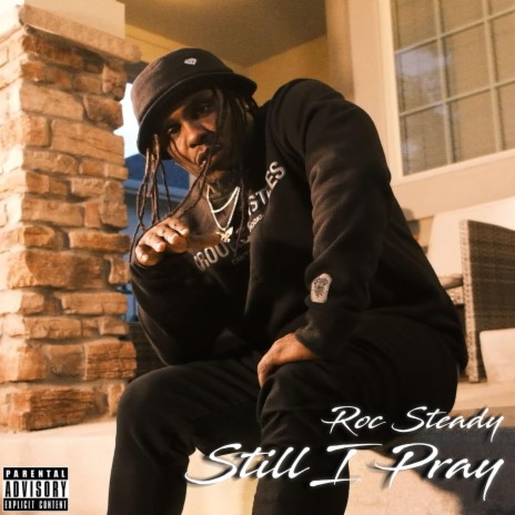 Still I Pray | Boomplay Music