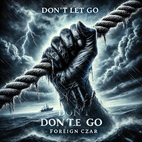 Dont Let Go | Boomplay Music