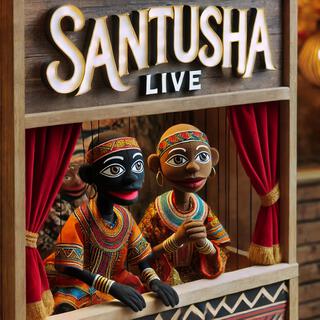 Santusha Live (Live Version)