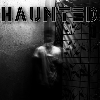 Haunted