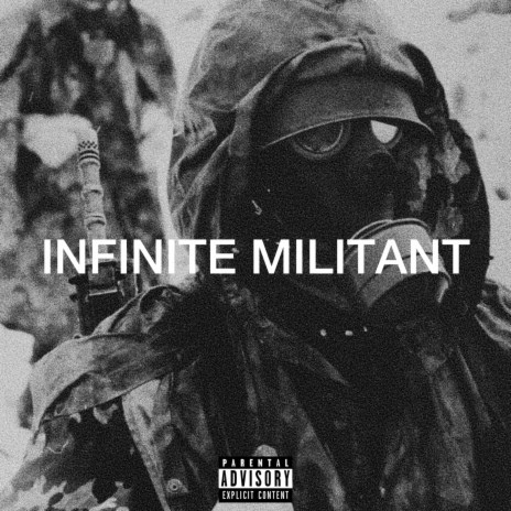 Infinite Militant | Boomplay Music