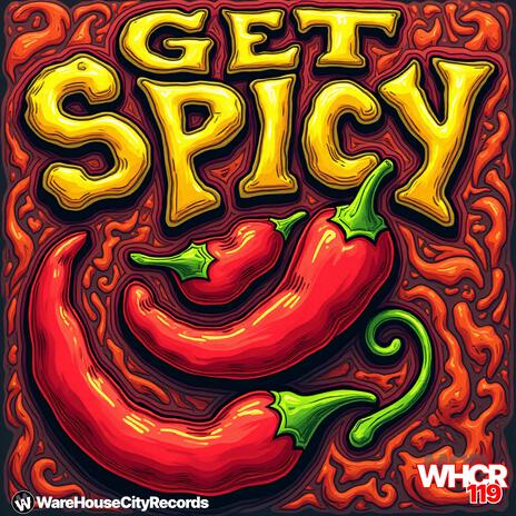 Get Spicy | Boomplay Music