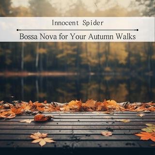 Bossa Nova for Your Autumn Walks