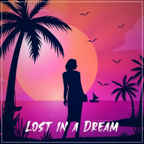Lost in a Dream (Extended Mix) | Boomplay Music