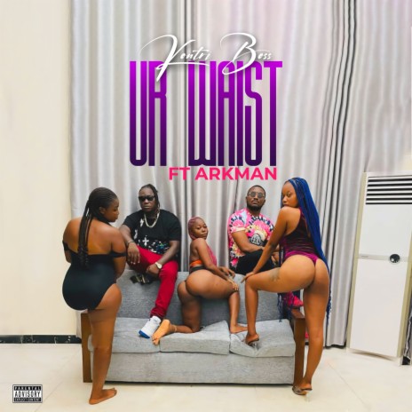 Ur Waist ft. Arkman | Boomplay Music