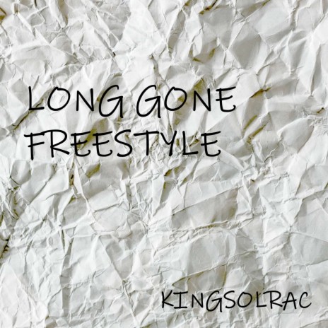 Long Gone Freestyle ft. CapsCtrl