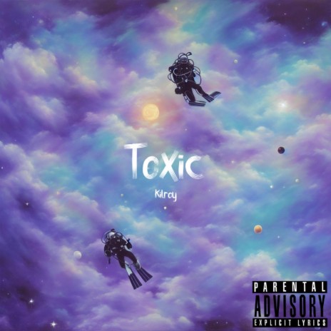 Toxic | Boomplay Music