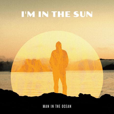 I'm In The Sun (Acoustic Version) | Boomplay Music