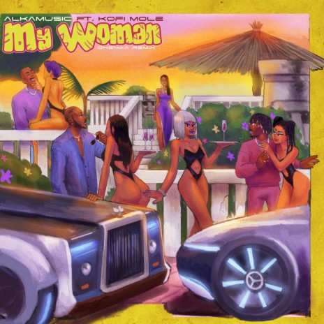 My Woman (Ohemaa Remix) ft. Kofi Mole | Boomplay Music