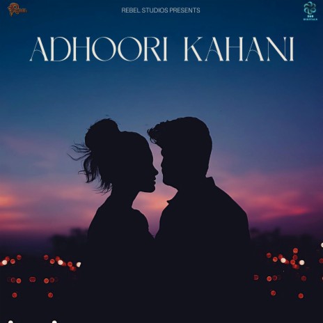 Adhoori Kahani | Boomplay Music