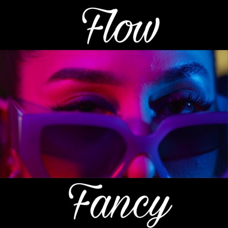 FLOW FANCY