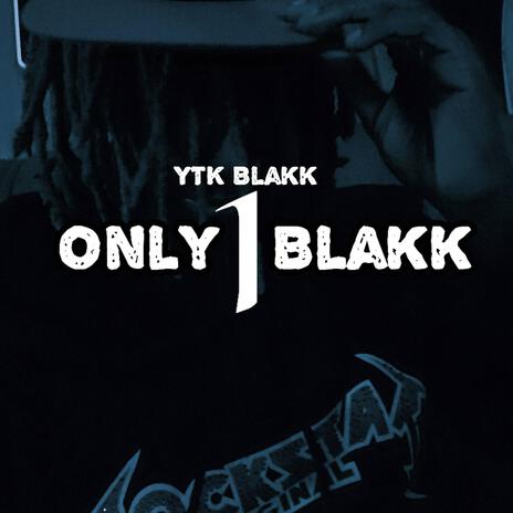 Only1Blakk | Boomplay Music