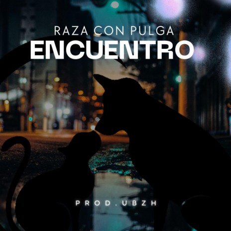 Encuentro ft. Mc pulga & raza de kiltro | Boomplay Music