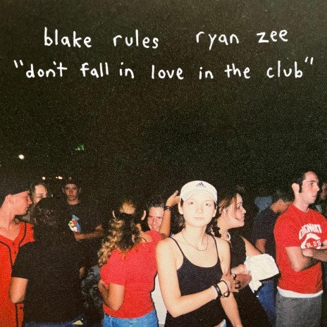 Don't Fall in Love in the Club ft. Ryan Zee