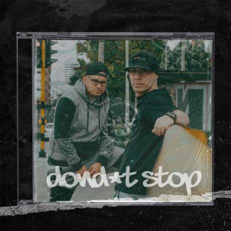 Dond't stop