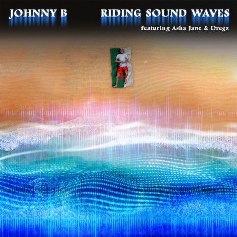 Riding Sound Waves ft. Asha Jane, Dregz & Keltech | Boomplay Music