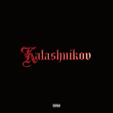 kalashnikov | Boomplay Music