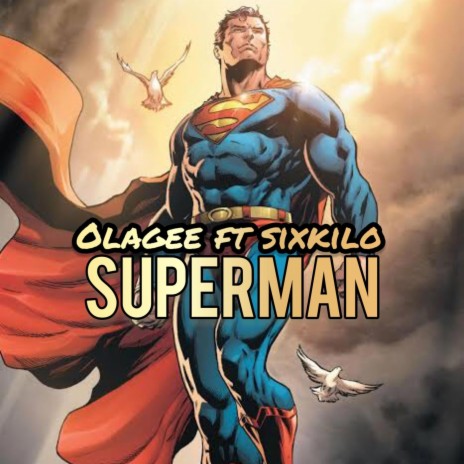Superman ft. Sixkilo | Boomplay Music