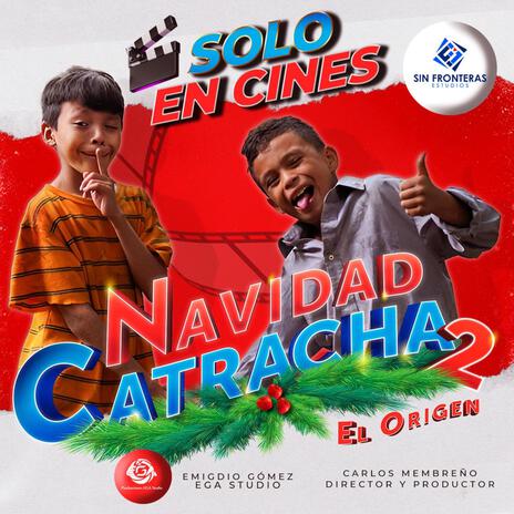 Loca Navidad Catracha 2: El Origen (Sin Fronteras Studios & EGA Studio) | Boomplay Music