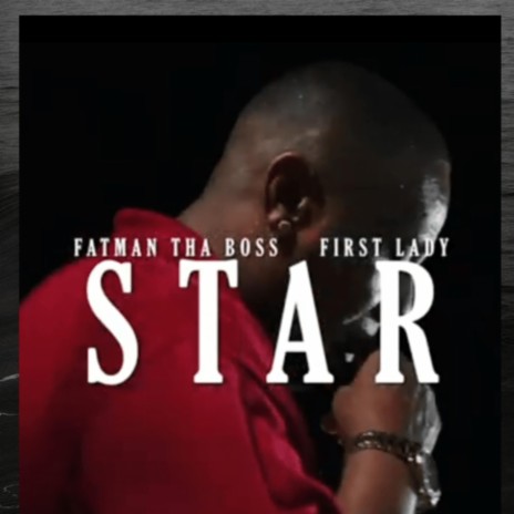 STAR ft. Fatman tha boss & Johnny Moog | Boomplay Music