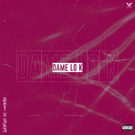 Dame Lo K ft. Koda | Boomplay Music