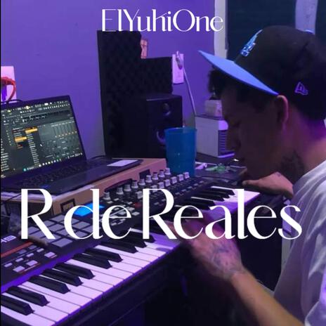 R de Reales | Boomplay Music